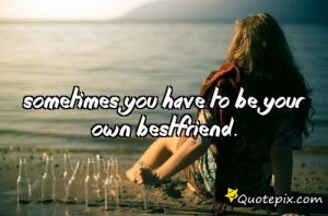 be your own best friend quote