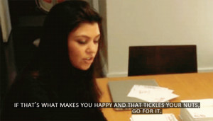 Kardashian / Jenner sayings