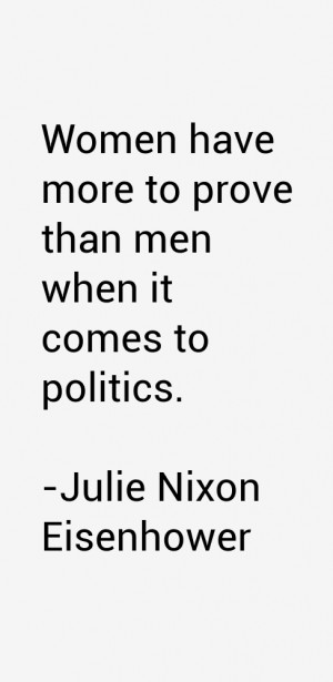 Julie Nixon Eisenhower Quotes & Sayings