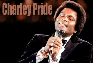Top 10 Best Charley Pride Quotes