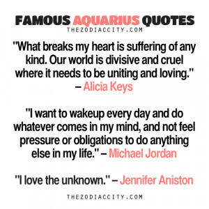 Famous Aquarius Quotes: Alicia Keys, Michael Jordan, Jennifer Aniston.