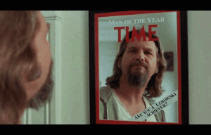 blissed:The Dude: Yeah, well. The Dude abides. The Stranger: The Dude ...
