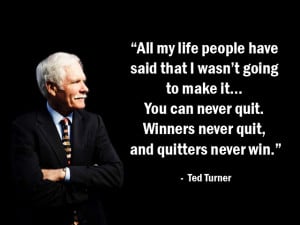 Ted Turner Quote