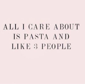 Funniest Memes – [All I Care About Is Pasta And Like 3 People]