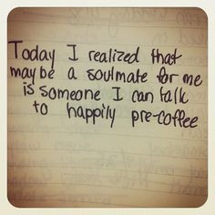 Soulmate. True:)