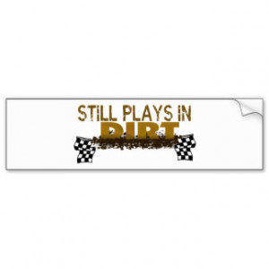 Racing Sayings Bumper Stickers
