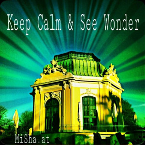 Keep Calm & See Wonder