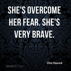 she was brave quotes she was brave quotes