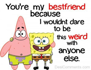 ... com quotes graphics funny quotes you are my best friend 5 img