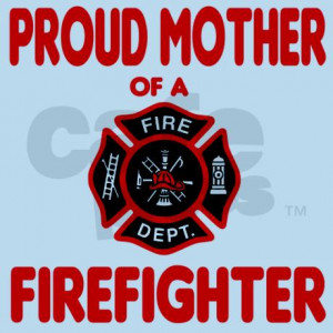 proud_mother_of_a_firefighter_infant_bodysuit.jpg?color=SkyBlue&height ...