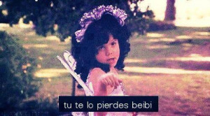 baby #love #spanish quote #kid #quote