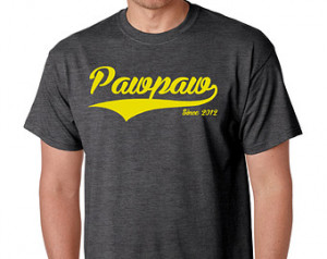 ... Since (Any Year) Mens Tshirt S-5XL Fast Shipping TG800078 Paw Paw