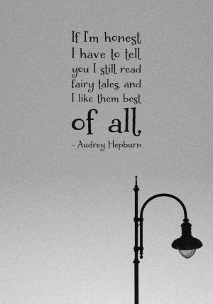 Audrey Hepburn fairy tales quote with a nod to Narnia