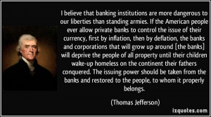 , the banks and corporations that will grow up around [the banks ...