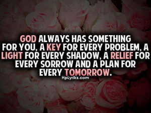 God Always Has Something