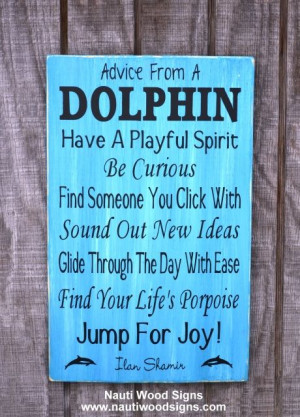 Sign, Advice From A Dolphin, Sea Marine Life, Ocean Poem Quotes, Beach ...