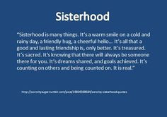 Sisterhood Quote #7 More