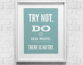... , Office Prints, Success Quotes, Do it Anyway, Yoda Quote, Star Wars