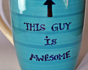 Funny Mug - Coffee Mug - This Guy i s Awesome Mug - Gift for Men, Gift ...