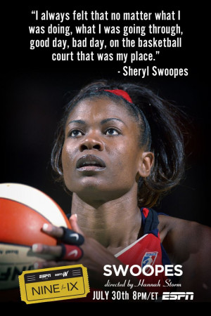 Swoopes on ESPN. 7/30 at 8pm ET.