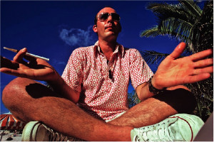 Top Ten Hunter S. Thompson Quotes