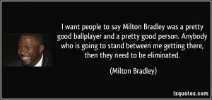 More Milton Bradley Quotes