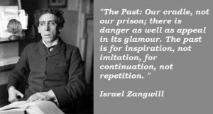 Israel zangwill famous quotes 5