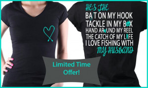 love fishing with my husband quotes, i love fishing with my husband ...