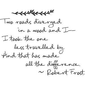 Robert Frost, Road less travelled