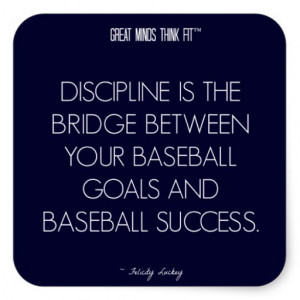Baseball Quote 7: Discipline for Success Sticker