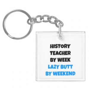 Lazy Butt History Teacher Double-Sided Square Acrylic Keychain