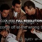 quotes goodfellas quotes goodfellas quotes goodfellas quotes many ...