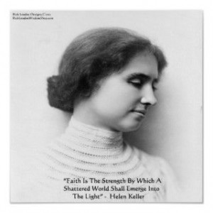 Helen Keller Quotes T Shirts, Helen Keller Quotes Gifts, Art, Posters