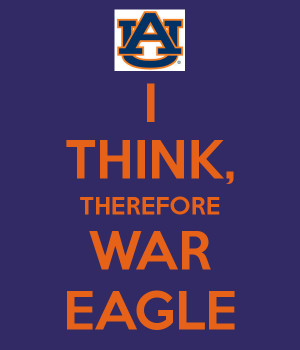 THINK, THEREFORE WAR EAGLE