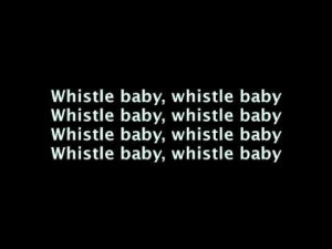 Whistle by Flo Rida. #Flo_Rida #Lyrics #Whistle