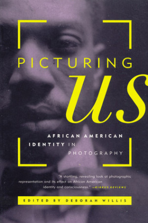 ... Us: African American Identity in Photography” as Want to Read