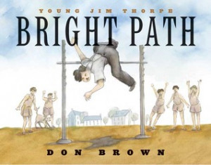 Start by marking “Bright Path: Young Jim Thorpe” as Want to Read: