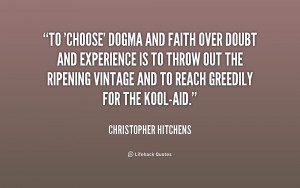Name : quote-Christopher-Hitchens-to-choose-dogma-and-faith-over-doubt ...