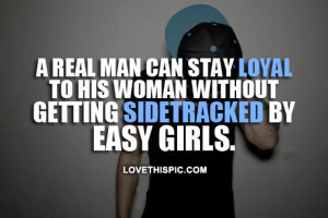 Real Men Stay Loyal