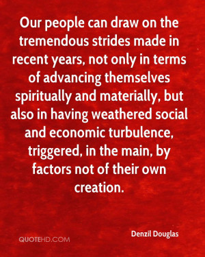 Our people can draw on the tremendous strides made in recent years ...