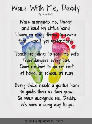 Daddy, walk with me #Quotes #Quote: Walks, Gifts Ideas, Daddy, Father ...