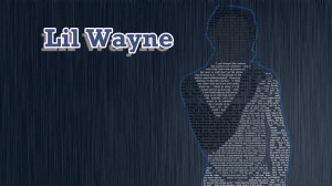 Wallpaper: Lil Wayne Quotes Pictures