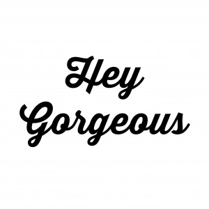 Hey Handsome Quotes Hey gorgeous pillow 18″ x 18″
