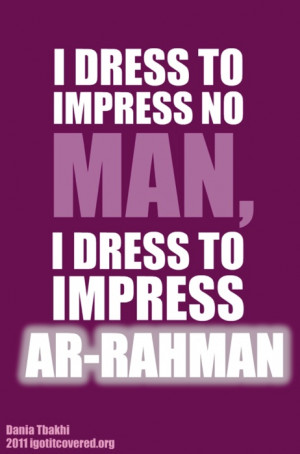 dress to impress no man...dress to impress God