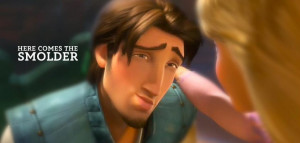 Flynn Rider’s smolder has nothing on yours.