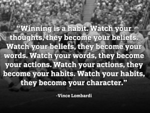 ... Lombardi Taught us How to Change Our Quality of Life for the Better