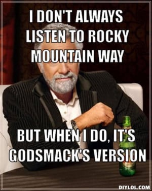 Godsmack! oh yeh