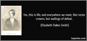 More Elizabeth Oakes Smith Quotes