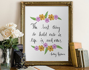 Modern Calligraphy with Watercolor Flower Art wall decor Quote Audrey ...