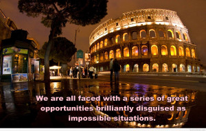 Rome colosseum wallpaper with a great quote